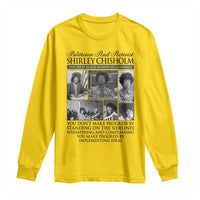Shirley Chisholm Long Sleeve Shirt You Make Progress By Implementing Ideas Quote