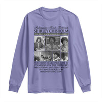 Shirley Chisholm Long Sleeve Shirt You Make Progress By Implementing Ideas Quote