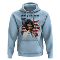 Shirley Chisholm For President 1972 With American Flag Hoodie