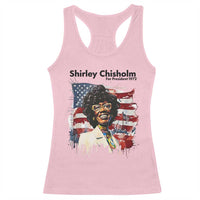 Shirley Chisholm For President 1972 With American Flag Racerback Tank Top