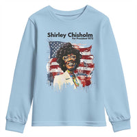 Shirley Chisholm For President 1972 With American Flag Youth Sweatshirt