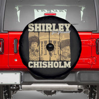Shirley Chisholm For President Spare Tire Cover Historic Women Leader
