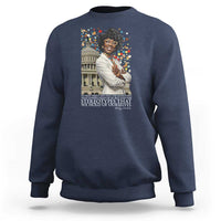 Shirley Chisholm Civil Rights Leader Quote Sweatshirt Reject Stereotype