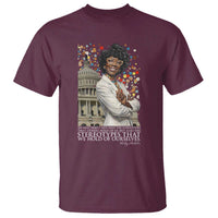 Shirley Chisholm Civil Rights Leader Quote T Shirt Reject Stereotype