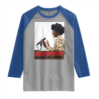 Shirley Chisholm Feminist Empowerment Raglan Shirt Unbought And Unbossed