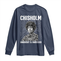 Shirley Chisholm Unbought And Unbossed Feminist Long Sleeve Shirt