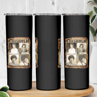 Vintage Shirley Chisholm Unbought And Unbossed Skinny Tumbler Womens History Month