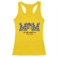 Patriotic Mothers Day Gift Racerback Tank Top USA 250 Years Celebration