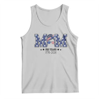 Patriotic Mothers Day Gift Tank Top USA 250 Years Celebration