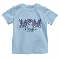 Patriotic Mothers Day Gift Toddler T Shirt USA 250 Years Celebration