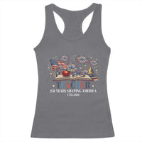 250 Years Shaping America Educator Racerback Tank Top America 250th Anniversary