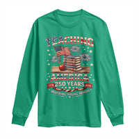 American Teacher Gift Long Sleeve Shirt Inspiring Young Minds 250th Anniversary