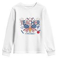 Proud American Teacher 250 Years Youth Sweatshirt Patriotic Educator Gift