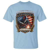 Built To Last Proud Welder T Shirt Blue Collar American Dad Gift