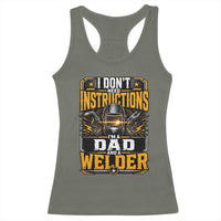 Funny Welder Dad Gift Racerback Tank Top I Do Not Need Instructions