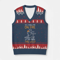 Funny Stickman Welder I Know I Am On Fire V-Neck Knit Sweater Vest Metal Worker Gift