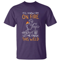 Funny Stickman Welder I Know I Am On Fire T Shirt Metal Worker Gift