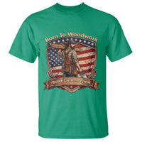 Proud American Woodworker T Shirt Born To Woodwork Patriotic Gift