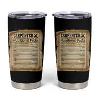 Woodworker Nutrition Label Tumbler Cup Carpenter Nutritional Facts Graphic