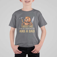 Funny Woodworking Beaver T Shirt For Kid I Am A Carpenter And A Dad