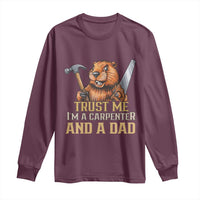 Funny Woodworking Beaver Long Sleeve Shirt I Am A Carpenter And A Dad