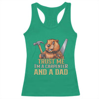 Funny Woodworking Beaver Racerback Tank Top I Am A Carpenter And A Dad