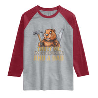 Funny Woodworking Beaver Raglan Shirt I Am A Carpenter And A Dad
