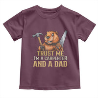 Funny Woodworking Beaver Toddler T Shirt I Am A Carpenter And A Dad