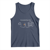 Funny Stickman Carpenter Tank Top No Woodworking Today