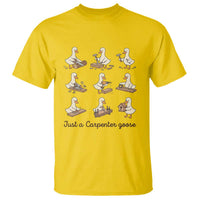 Funny Woodworker Graphic T Shirt Just A Carpenter Goose