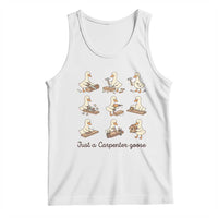 Funny Woodworker Graphic Tank Top Just A Carpenter Goose