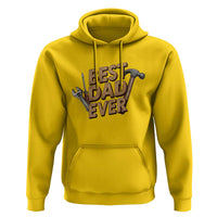 Funny Woodworking Dad Gift Hoodie Best Dad Ever