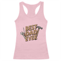 Funny Woodworking Dad Gift Racerback Tank Top Best Dad Ever