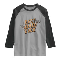 Funny Woodworking Dad Gift Raglan Shirt Best Dad Ever