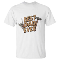 Funny Woodworking Dad Gift T Shirt Best Dad Ever
