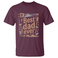 Woodworking Fathers Day Gift T Shirt Best Dad Ever