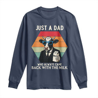 Just A Dad Who Always Came Back With The Milk Long Sleeve Shirt Funny Cow Father's Day - Wonder Print Shop