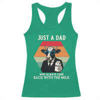 Just A Dad Who Always Came Back With The Milk Racerback Tank Top Funny Cow Father's Day - Wonder Print Shop