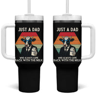 Just A Dad Who Always Came Back With The Milk Tumbler With Handle Funny Cow Father's Day
