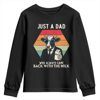Just A Dad Who Always Came Back With The Milk Youth Sweatshirt Funny Cow Father's Day - Wonder Print Shop