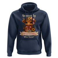Apparently I Have An Attitude Who Knew Hoodie Funny Sarcasm Highland Cow - Wonder Print Shop