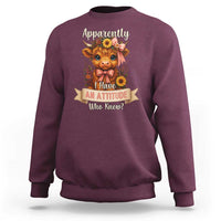 Apparently I Have An Attitude Who Knew Sweatshirt Funny Sarcasm Highland Cow - Wonder Print Shop