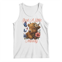Just A Little Moody Tank Top Funny Sarcasm Highland Cow - Wonder Print Shop