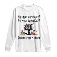 Black Cat English Teacher Gift Long Sleeve Shirt No More Homework Punctuation Matters Grammar Humor