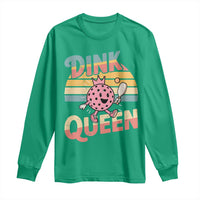 Pickleball Girl Lover Long Sleeve Shirt Dink Queen - Wonder Print Shop