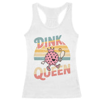 Pickleball Girl Lover Racerback Tank Top Dink Queen - Wonder Print Shop