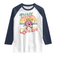 Pickleball Girl Lover Raglan Shirt Dink Queen - Wonder Print Shop