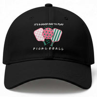 Pickleball Girl Lover Baseball Cap It Is A Good Day To Play Quote