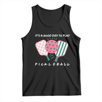 Pickleball Girl Lover Tank Top It Is A Good Day To Play Quote - Wonder Print Shop