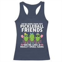 Pickleball Lovers Racerback Tank Top We Are More Than Just Pickleball Friends - Wonder Print Shop